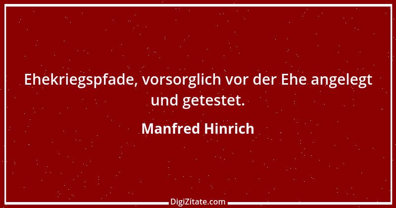 Zitat von Manfred Hinrich 3458