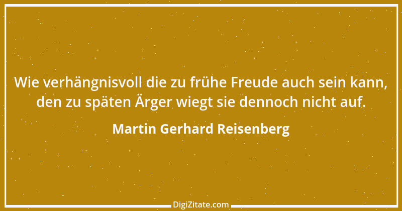 Zitat von Martin Gerhard Reisenberg 2599