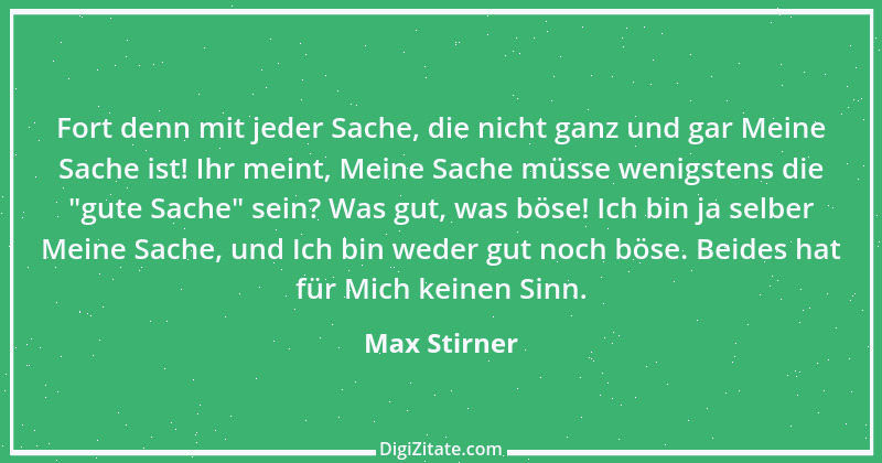 Zitat von Max Stirner 28