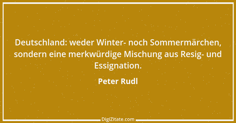 Zitat von Peter Rudl 1558