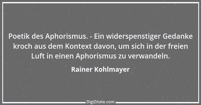 Zitat von Rainer Kohlmayer 124