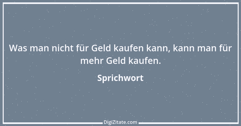 Zitat von Sprichwort 4276