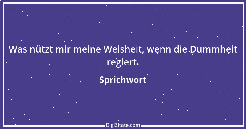 Zitat von Sprichwort 5276