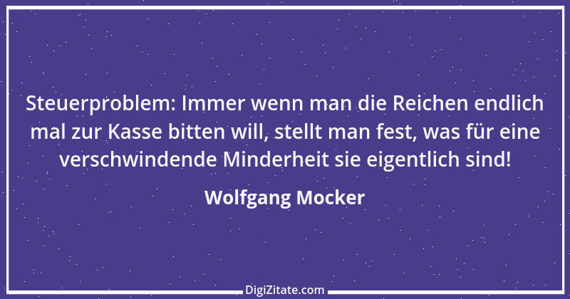 Zitat von Wolfgang Mocker 305