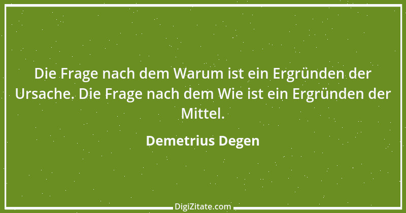 Zitat von Demetrius Degen 26