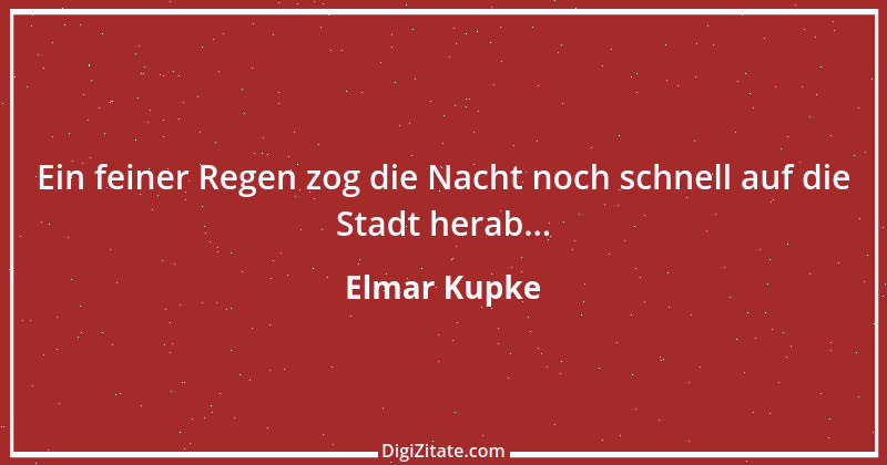 Zitat von Elmar Kupke 615