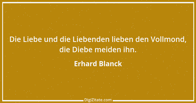 Zitat von Erhard Blanck 1840