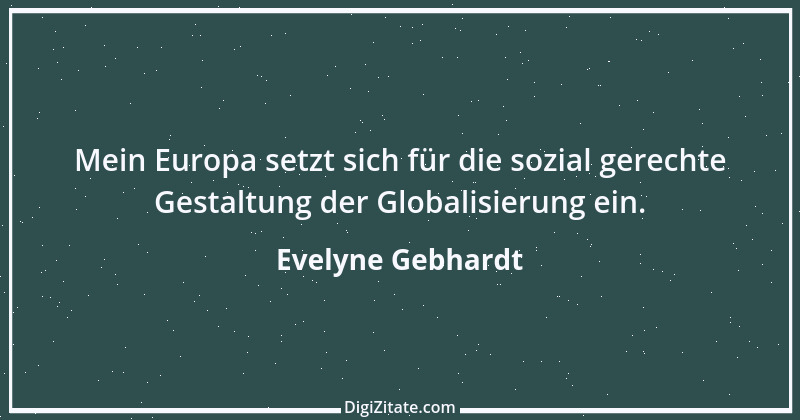 Zitat von Evelyne Gebhardt 1