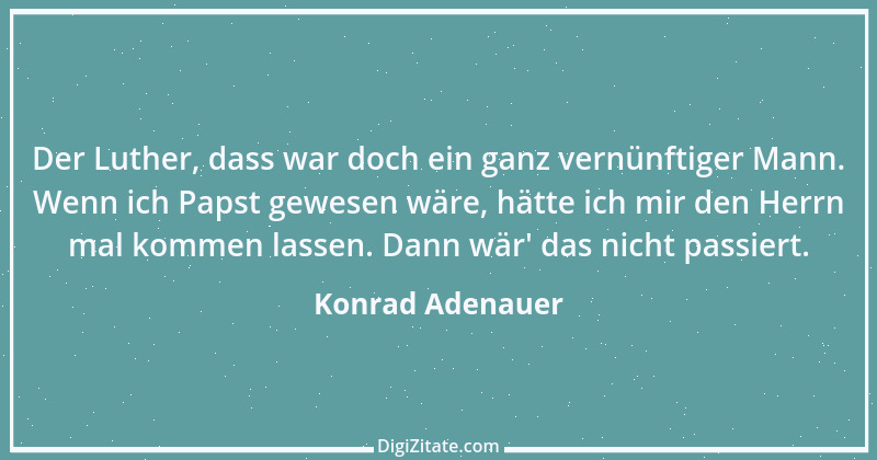 Zitat von Konrad Adenauer 54