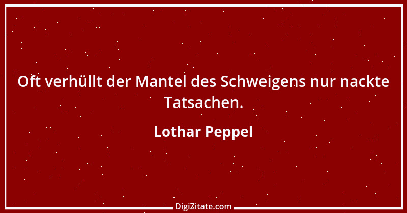 Zitat von Lothar Peppel 72