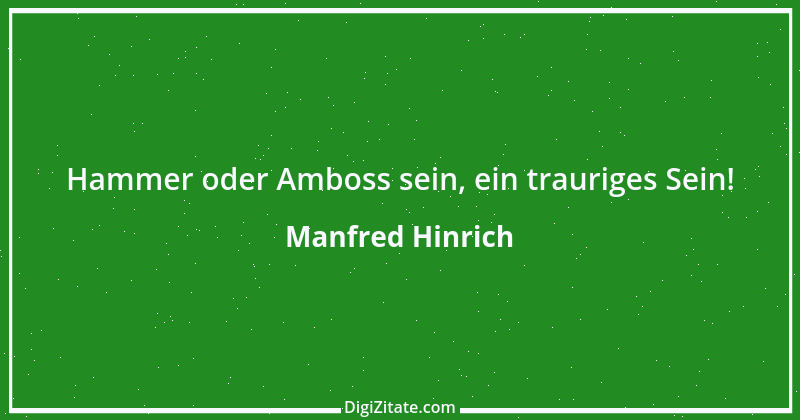 Zitat von Manfred Hinrich 2459