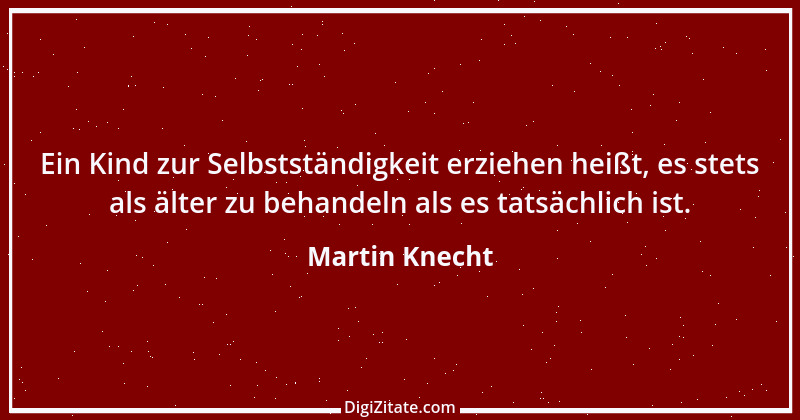 Zitat von Martin Knecht 29