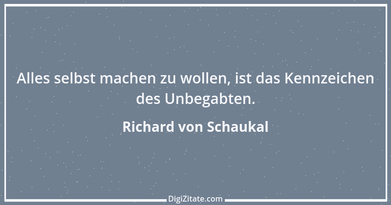 Zitat von Richard von Schaukal 32