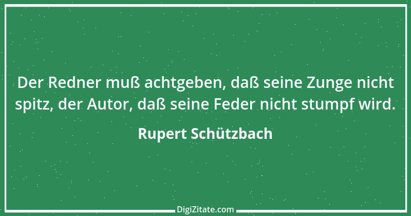 Zitat von Rupert Schützbach 188