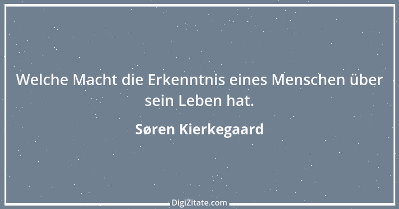 Zitat von Søren Kierkegaard 28