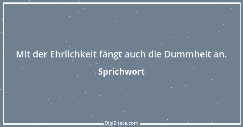 Zitat von Sprichwort 10277