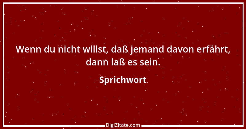 Zitat von Sprichwort 9277