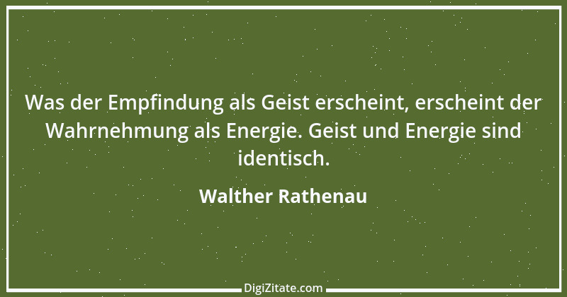 Zitat von Walther Rathenau 90