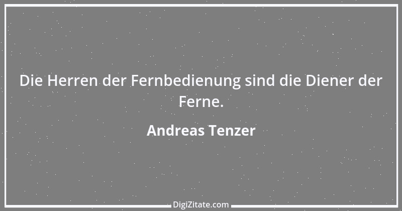 Zitat von Andreas Tenzer 125