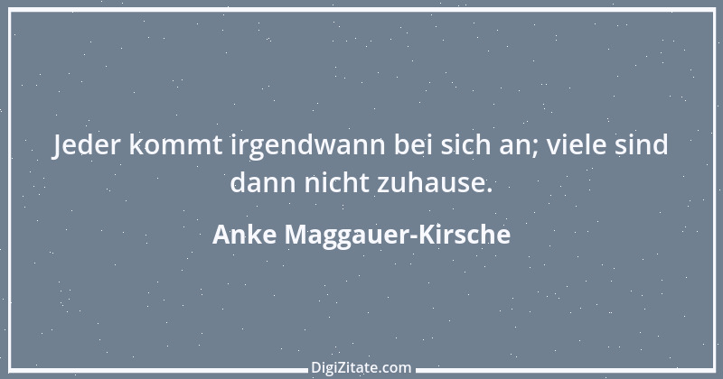 Zitat von Anke Maggauer-Kirsche 79