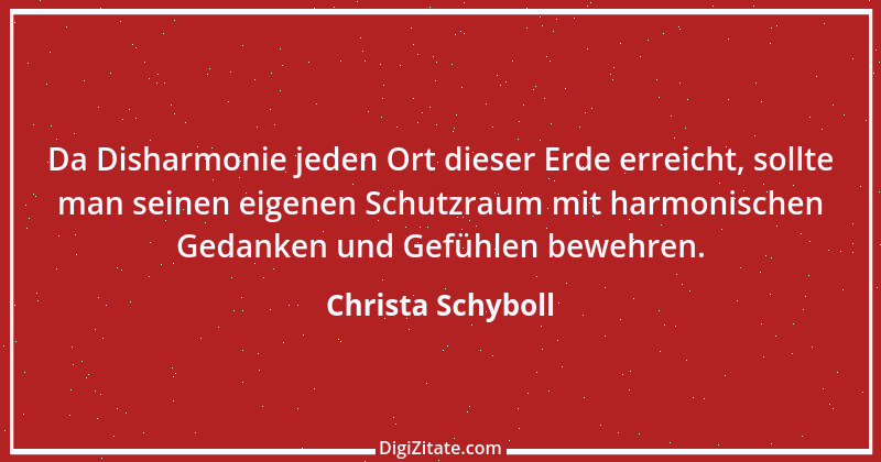 Zitat von Christa Schyboll 32