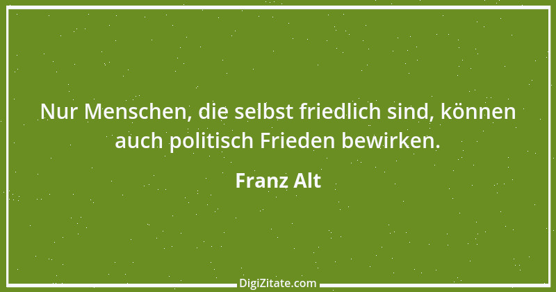 Zitat von Franz Alt 9