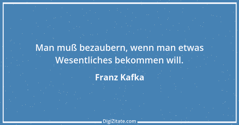 Zitat von Franz Kafka 137