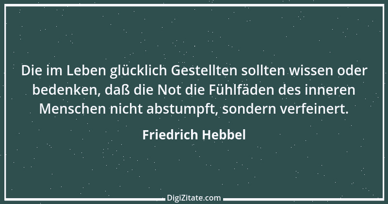 Zitat von Friedrich Hebbel 137