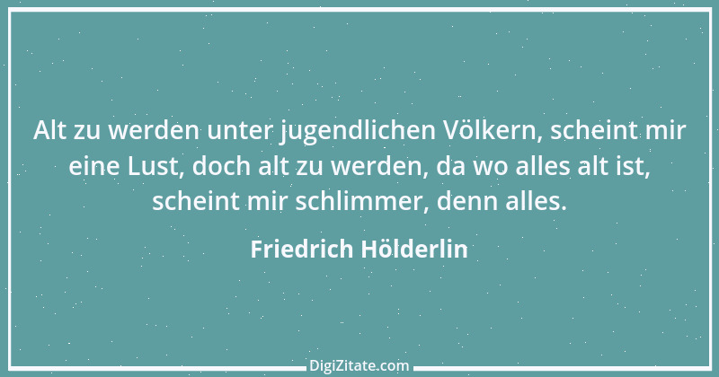 Zitat von Friedrich Hölderlin 292