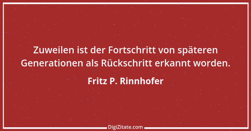 Zitat von Fritz P. Rinnhofer 29