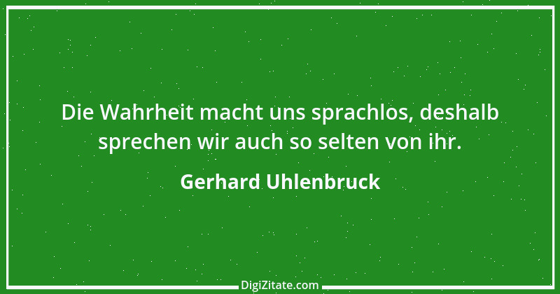 Zitat von Gerhard Uhlenbruck 602