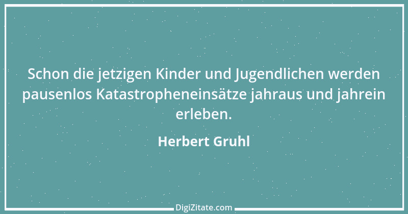 Zitat von Herbert Gruhl 2