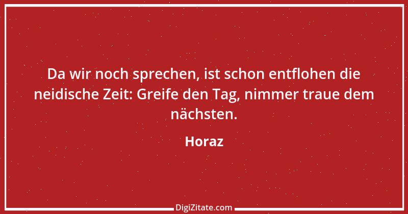 Zitat von Horaz 188