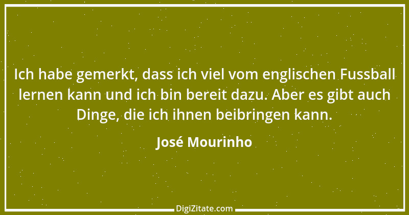 Zitat von José Mourinho 17