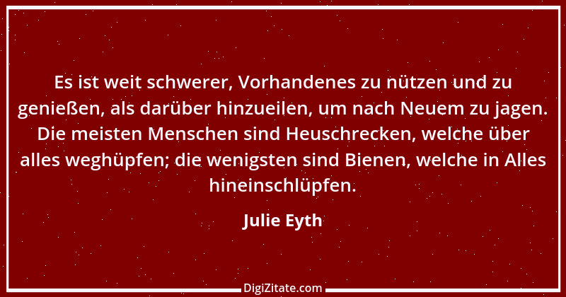 Zitat von Julie Eyth 100