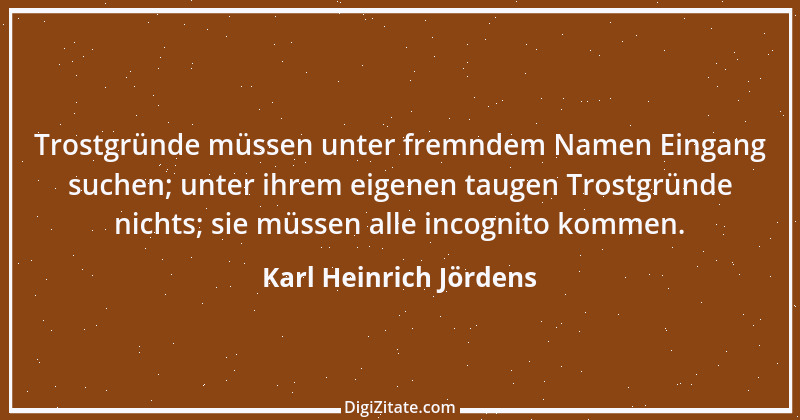 Zitat von Karl Heinrich Jördens 2