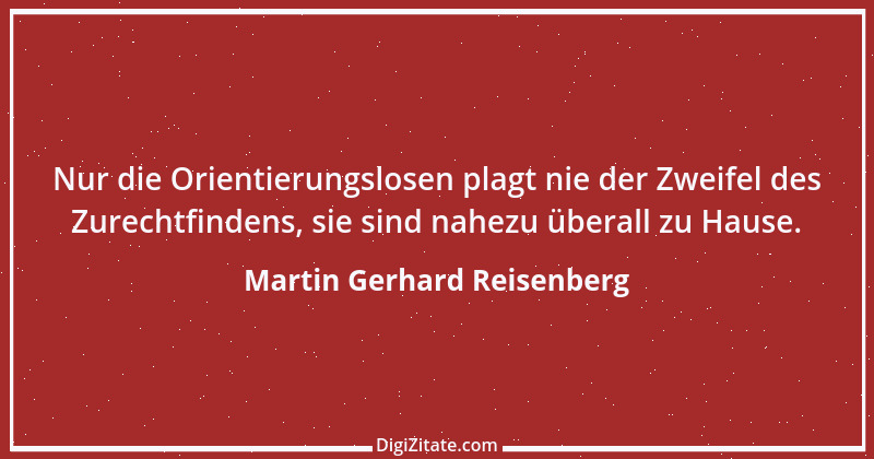 Zitat von Martin Gerhard Reisenberg 3097