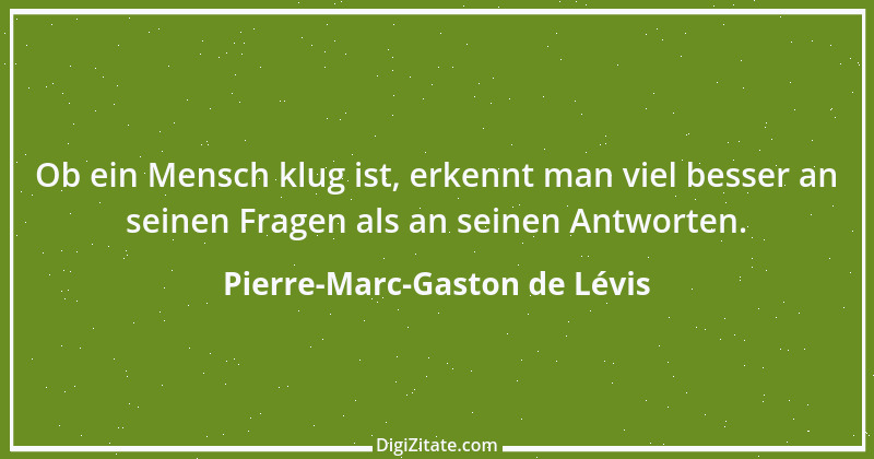 Zitat von Pierre-Marc-Gaston de Lévis 1