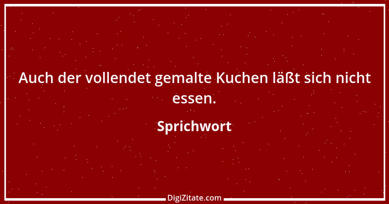 Zitat von Sprichwort 12774