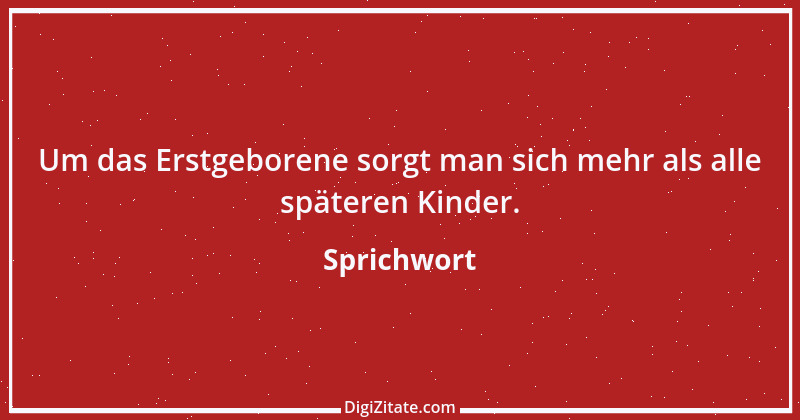 Zitat von Sprichwort 9774