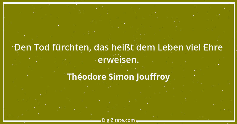 Zitat von Théodore Simon Jouffroy 22