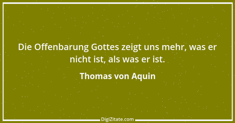 Zitat von Thomas von Aquin 87