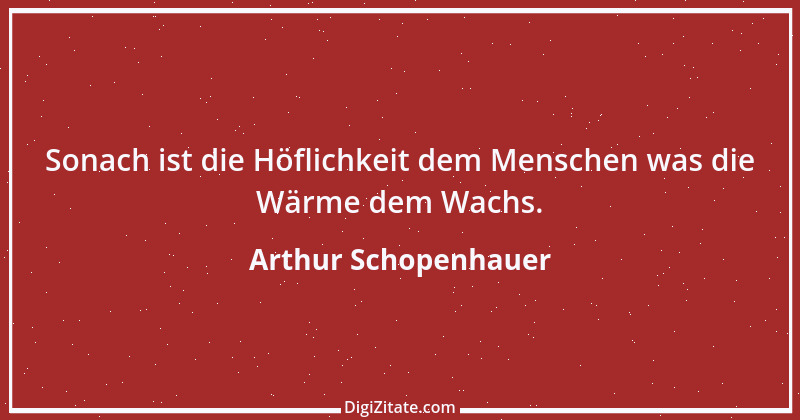 Zitat von Arthur Schopenhauer 152