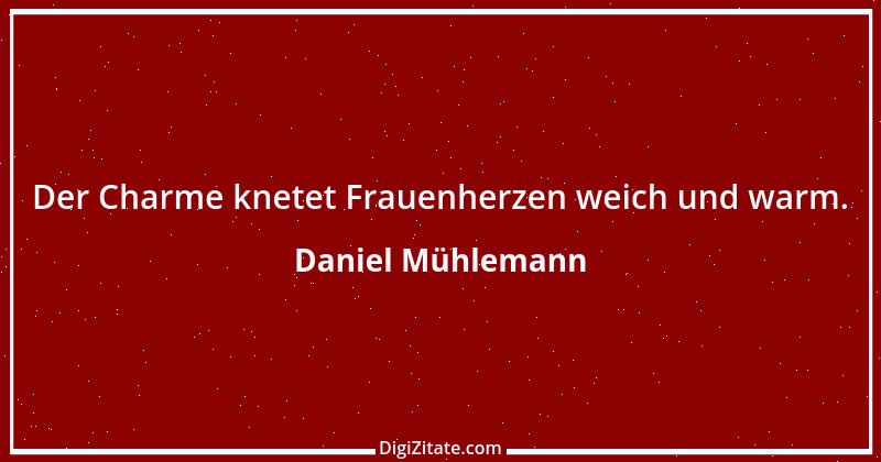 Zitat von Daniel Mühlemann 175