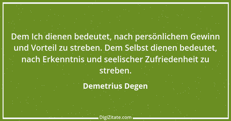 Zitat von Demetrius Degen 27