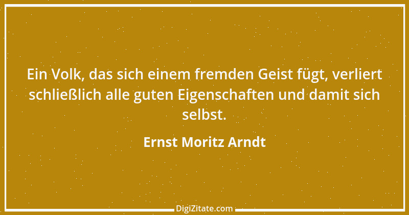 Zitat von Ernst Moritz Arndt 80