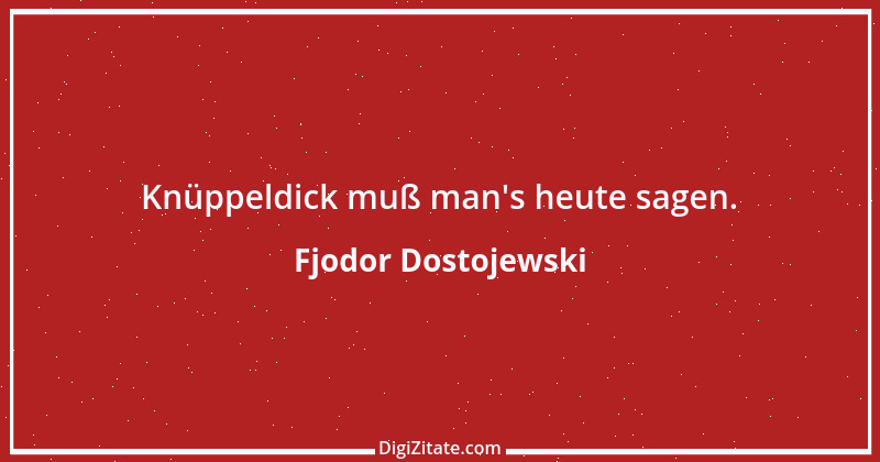 Zitat von Fjodor Dostojewski 75