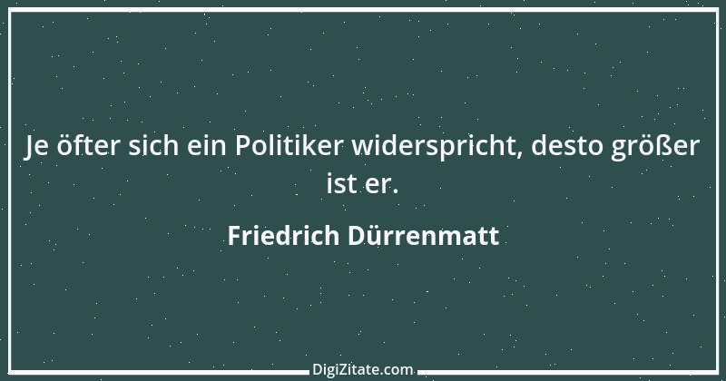 Zitat von Friedrich Dürrenmatt 49