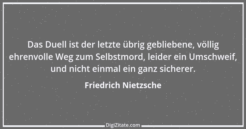 Zitat von Friedrich Nietzsche 223