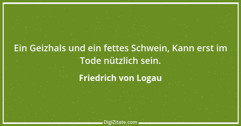 Zitat von Friedrich von Logau 41